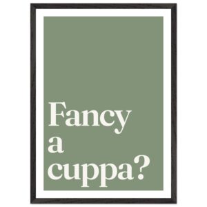 A framed wall art print featuring minimalist typography with the phrase 