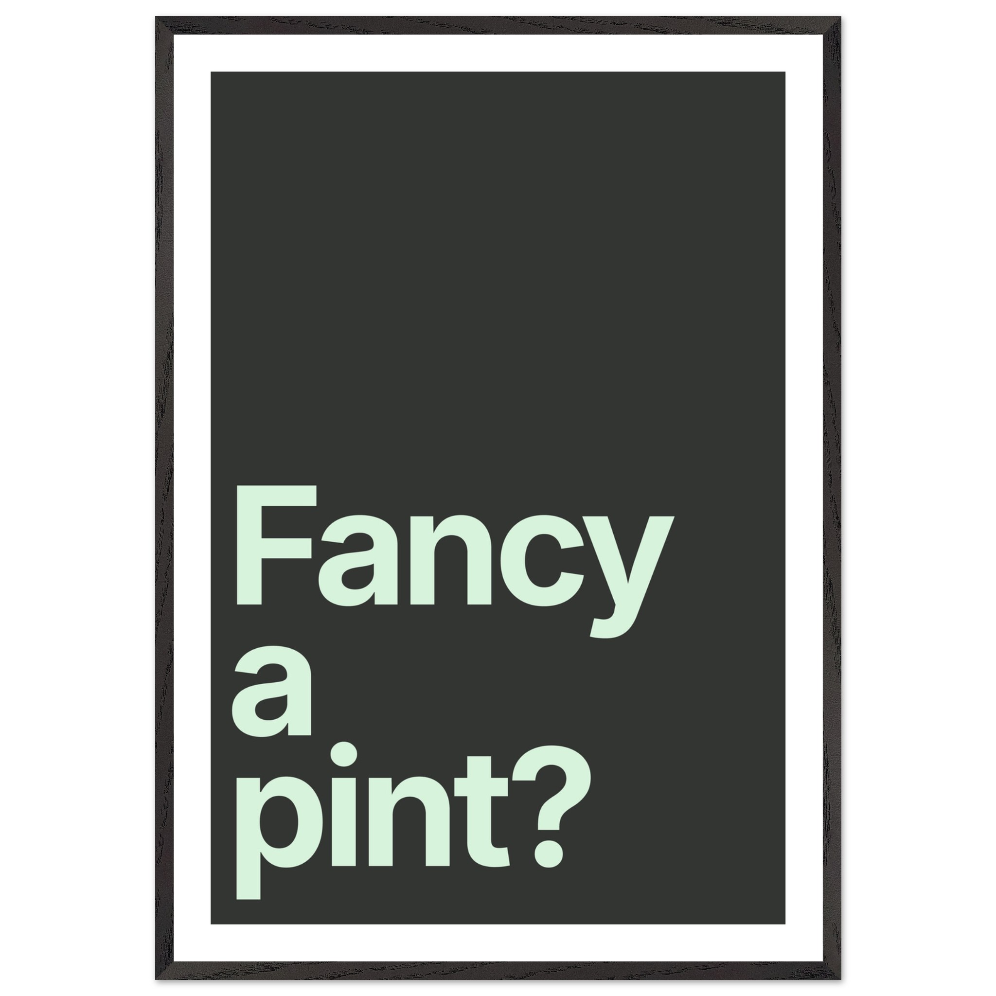 Framed wall art print with minimalist text design.