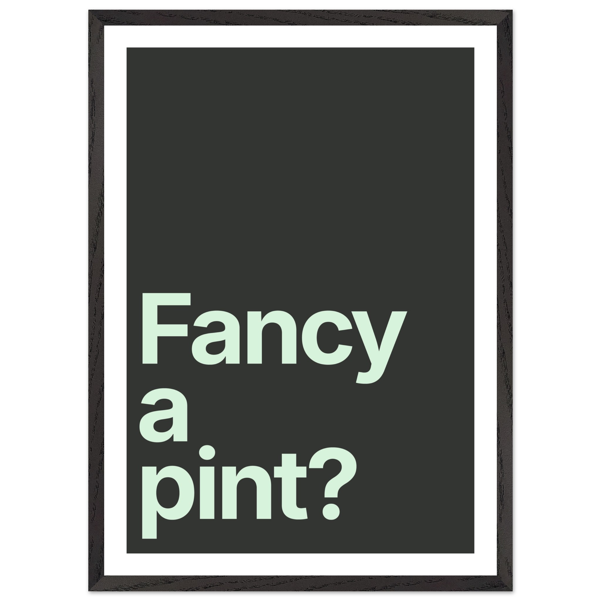 Minimalist wall art print with green typography on dark background.