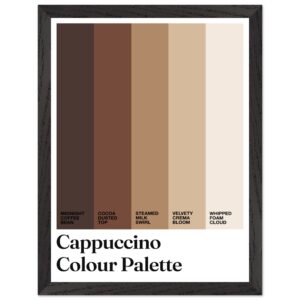 Framed print displaying cappuccino color palette with typography.