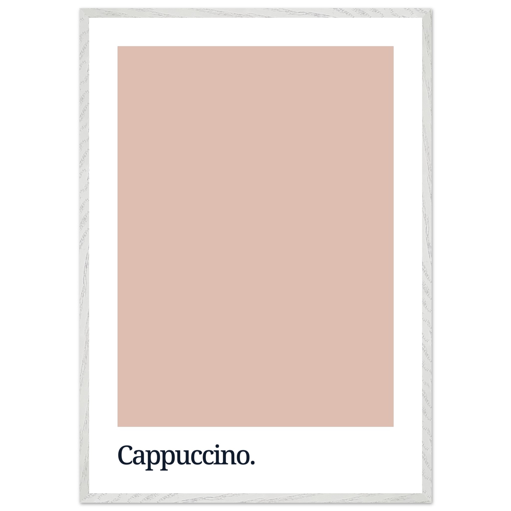 A minimalist wall art print featuring a large cappuccino-colored swatch above the word "Cappuccino." in a simple black font, framed in white.