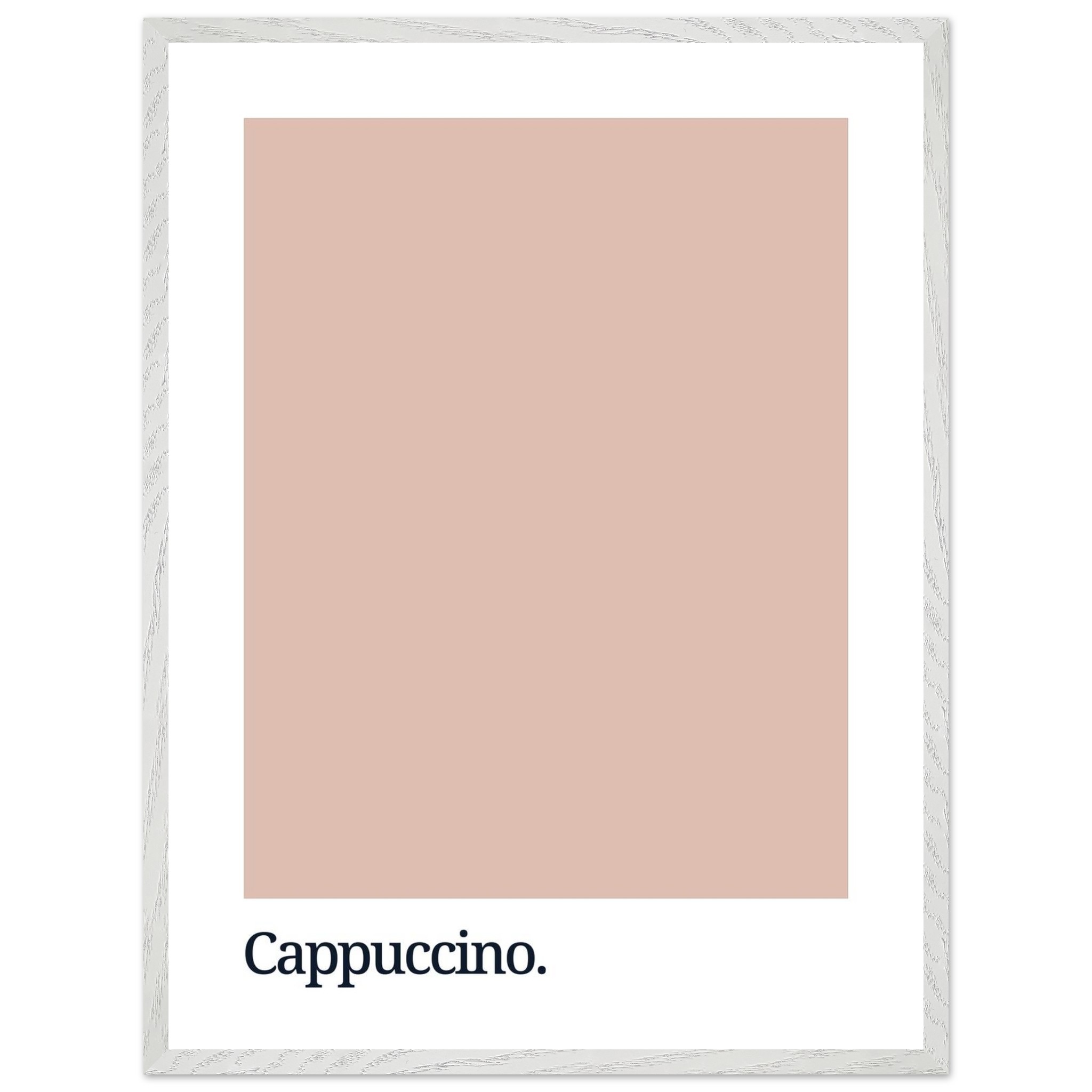 A minimalist wall art print featuring a soft cappuccino-colored square above the word "Cappuccino." in a simple black font, framed in a light wood border.