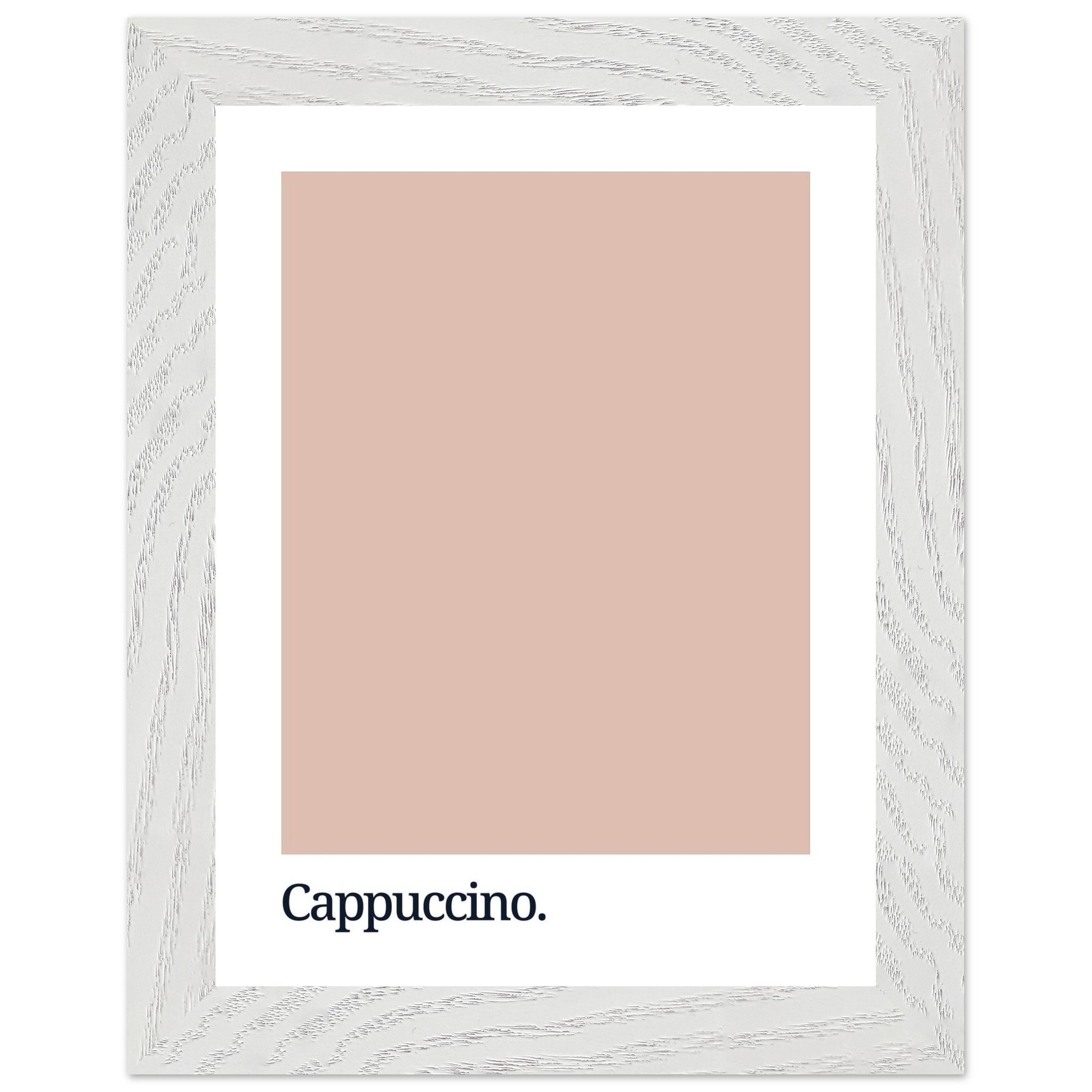 A framed print featuring a soft cappuccino-colored background with the word "Cappuccino." in bold black typography at the bottom, set against a textured white frame.