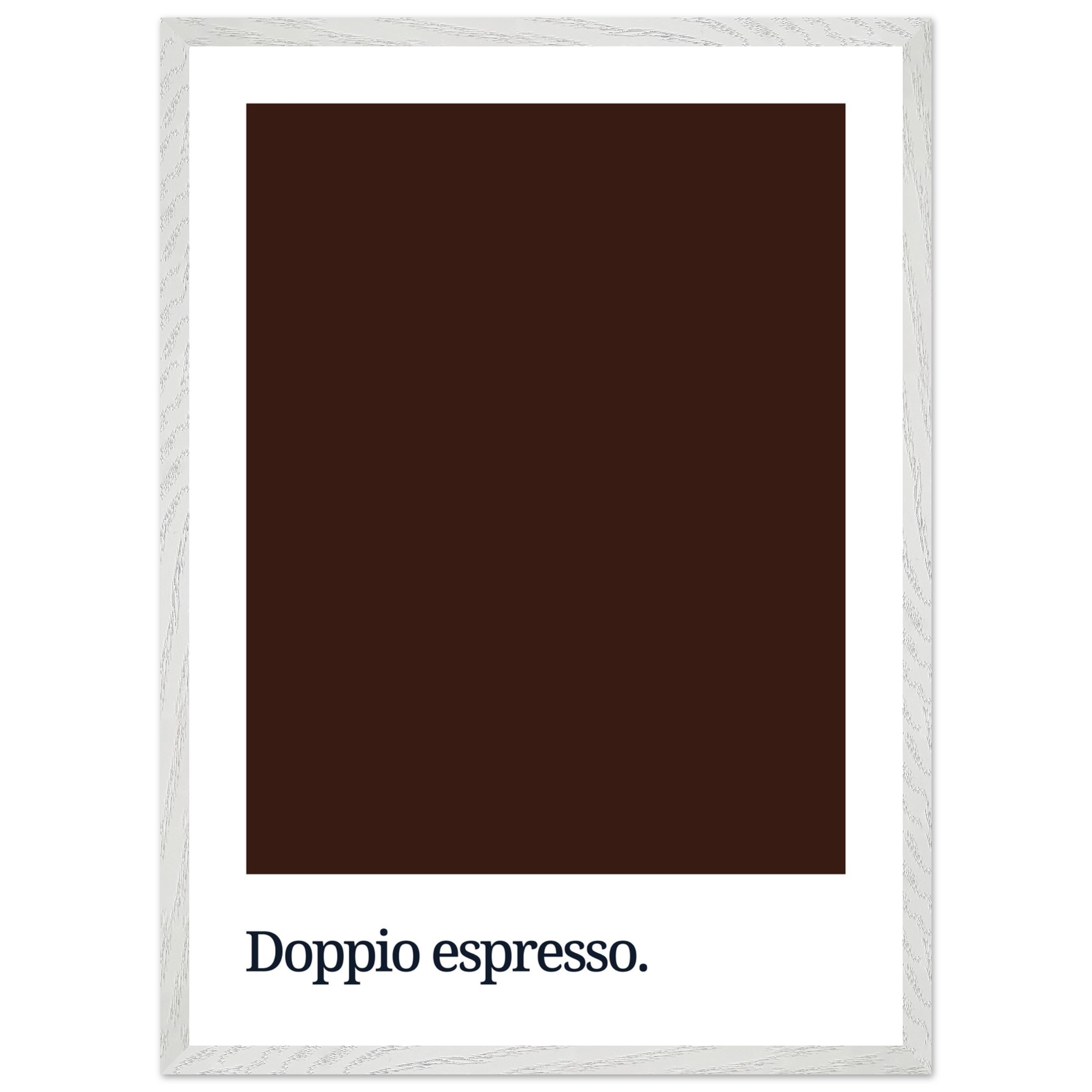 A dark brown poster features the text "Doppio espresso." in a modern sans-serif font, framed with a simple white border.
