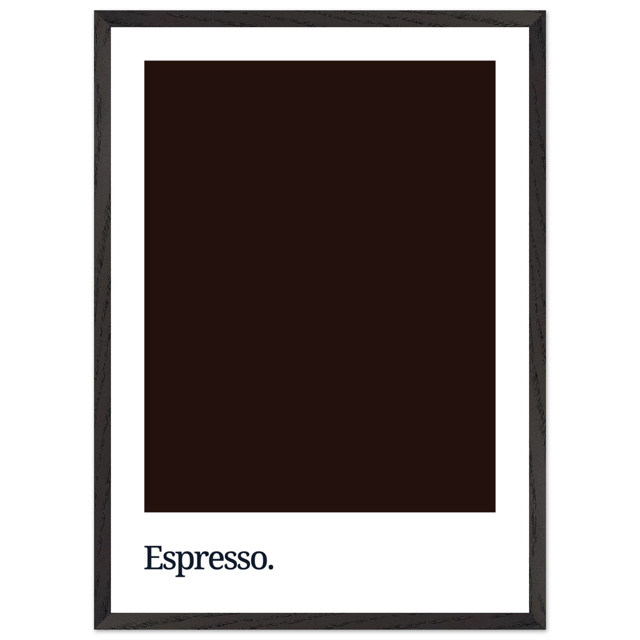 A dark brown poster with a minimalist design featuring the word "Espresso." in white typography, framed in a simple black frame.