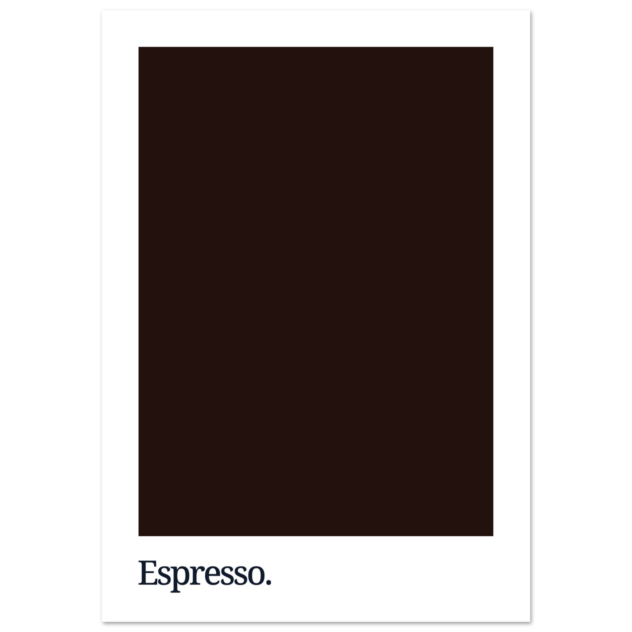 A dark brown poster featuring the word "Espresso" in white lowercase letters at the bottom, set against a solid espresso-colored background.