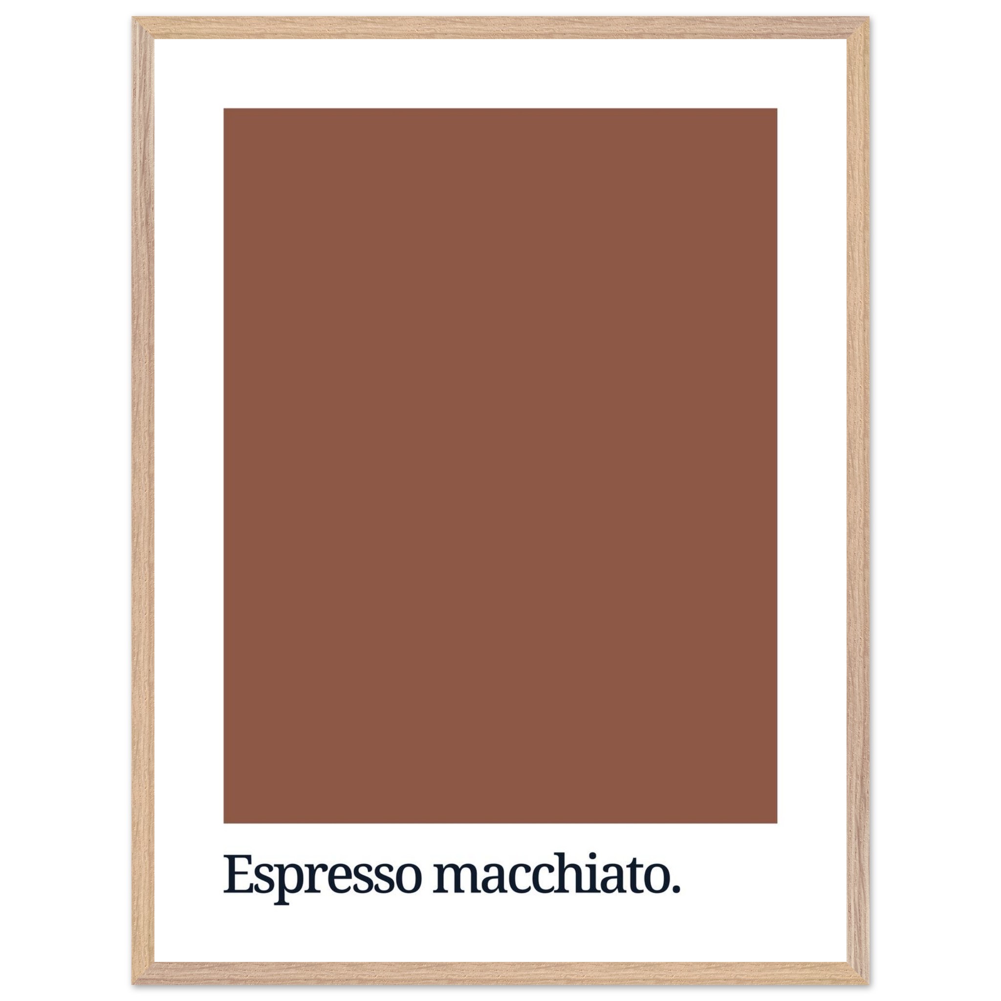 A framed print featuring a solid brown swatch with the text "Espresso macchiato." in bold black typography at the bottom, set against a white background.