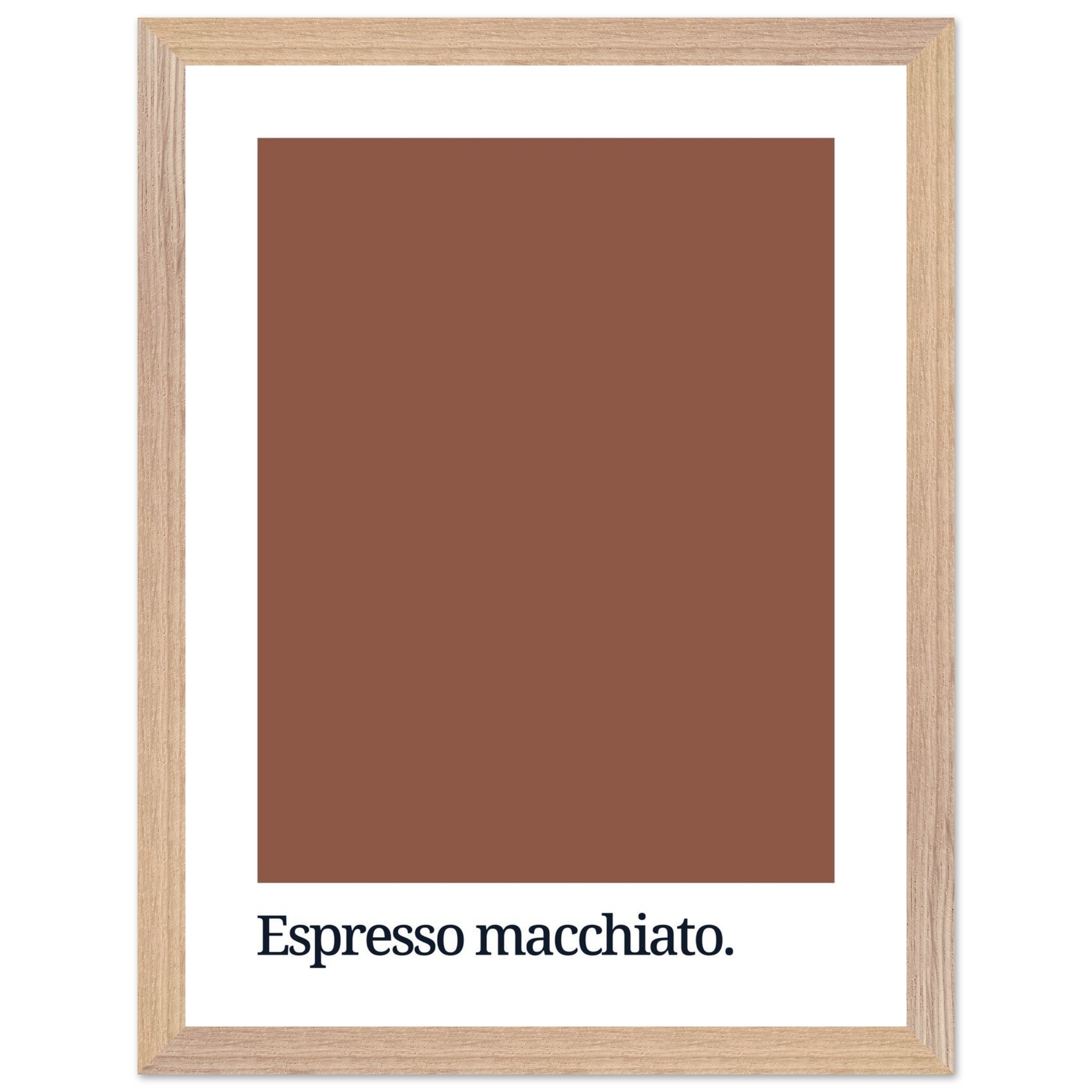 A framed wall art print featuring a solid brown color swatch with the text "Espresso macchiato." in black typography at the bottom on a white background.