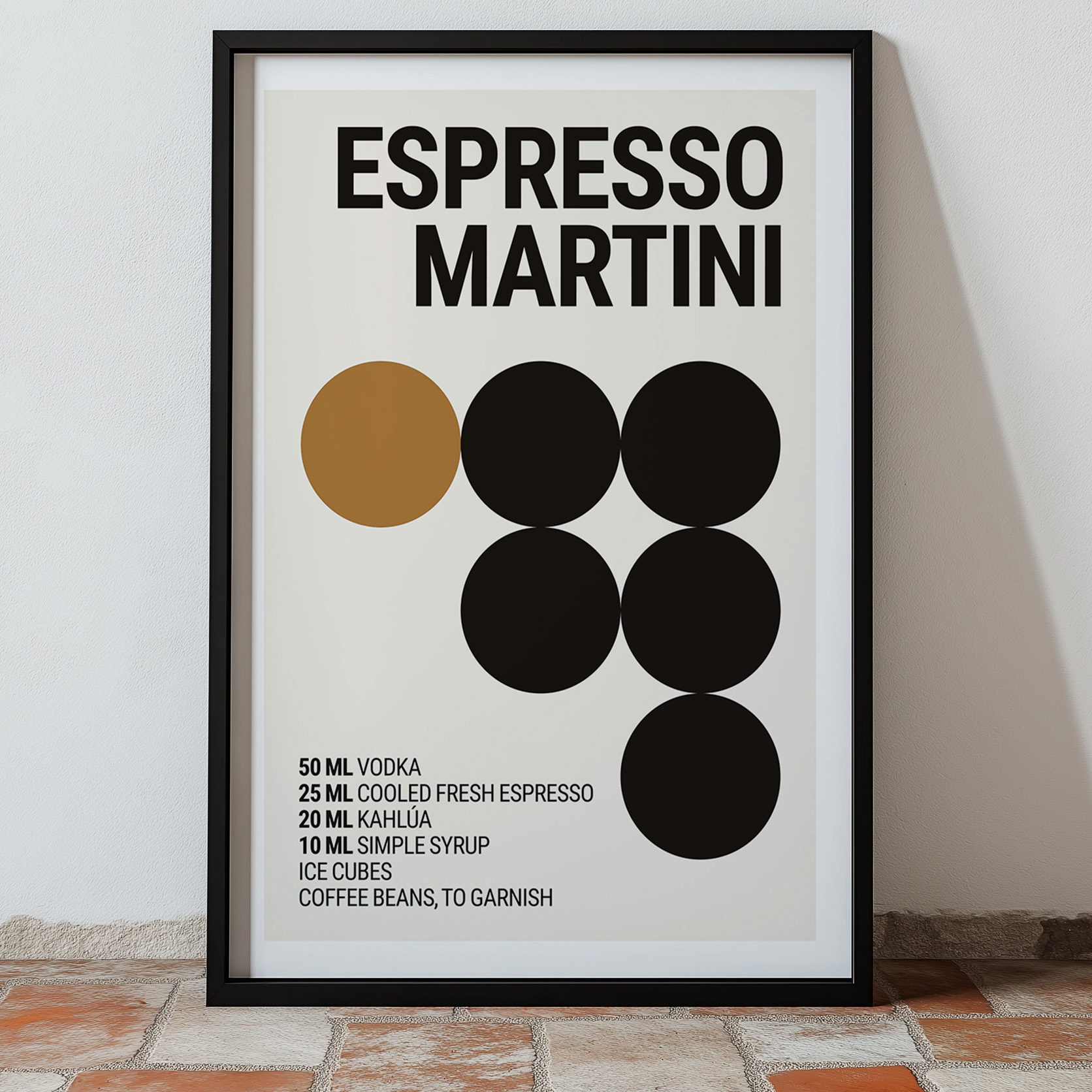 A framed poster featuring a minimalist design with bold black circles, a gold circle, and text detailing ingredients and measurements for an Espresso Martini cocktail on a light background.