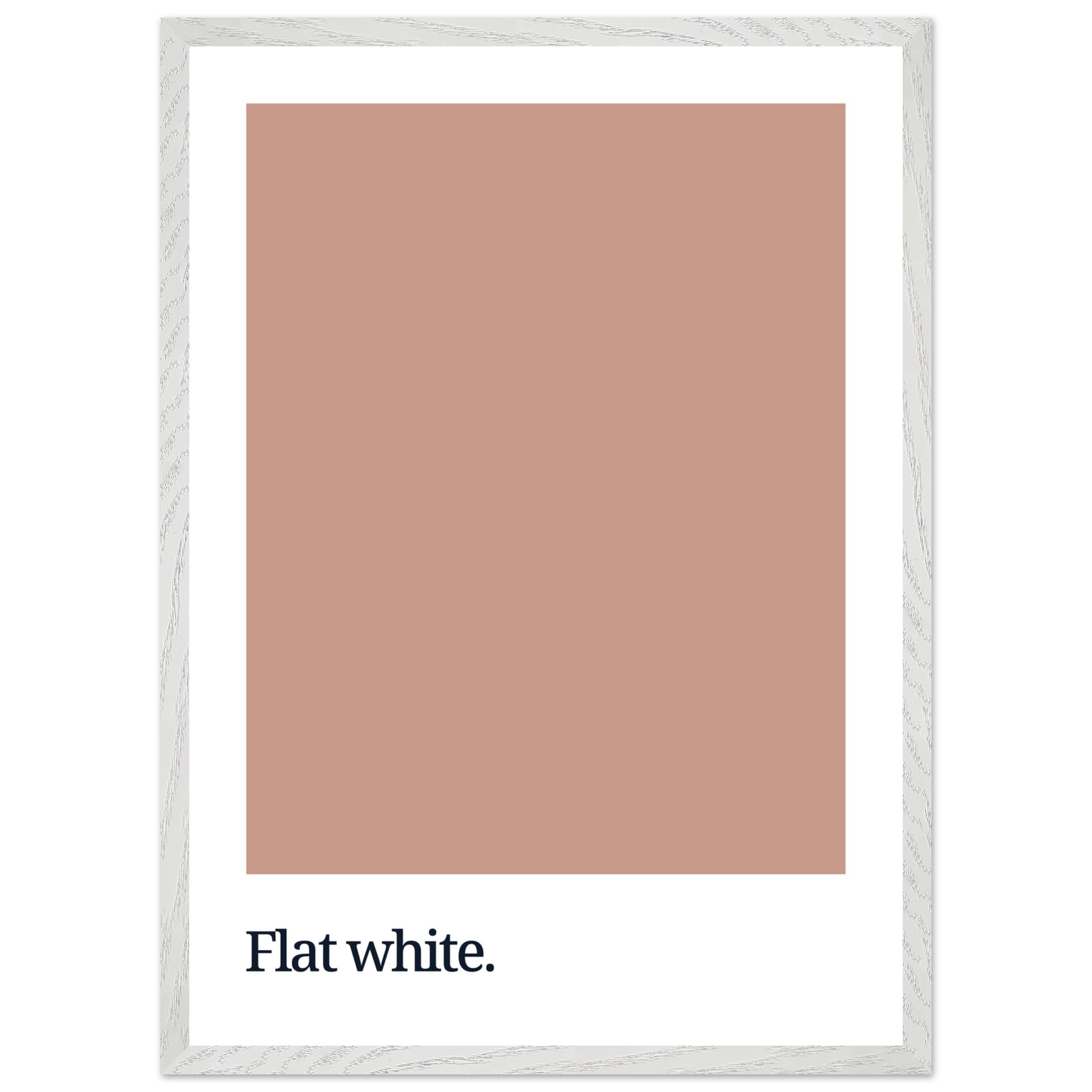 A minimalist poster featuring a flat white color swatch with the text "Flat white." in black typography, framed in a simple white border.