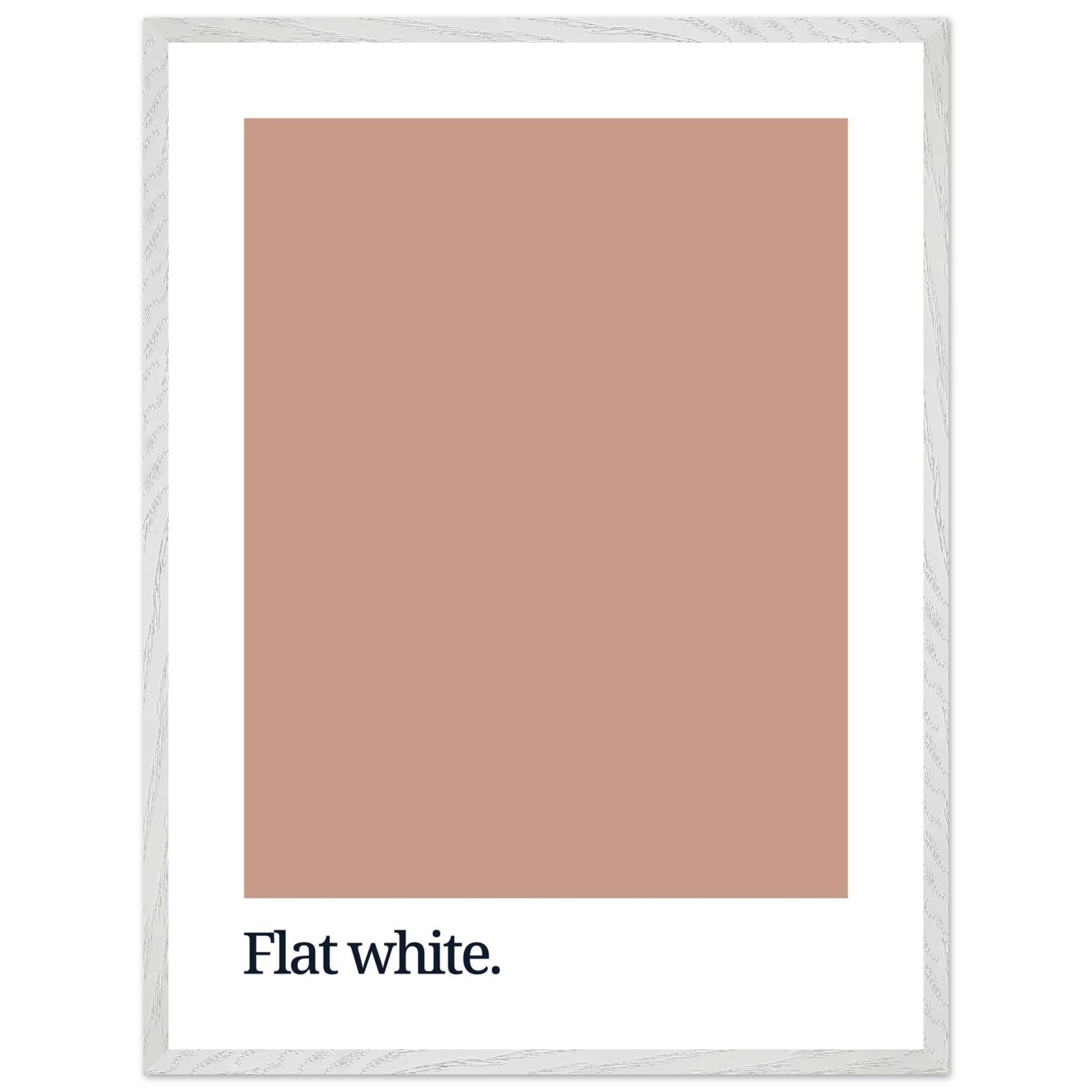 A minimalist poster featuring a flat white color swatch with the text "Flat white." in black, framed in a simple white frame.