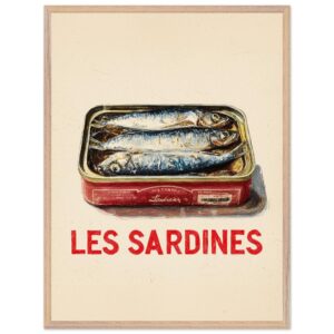 A poster featuring a tin of sardines with the text