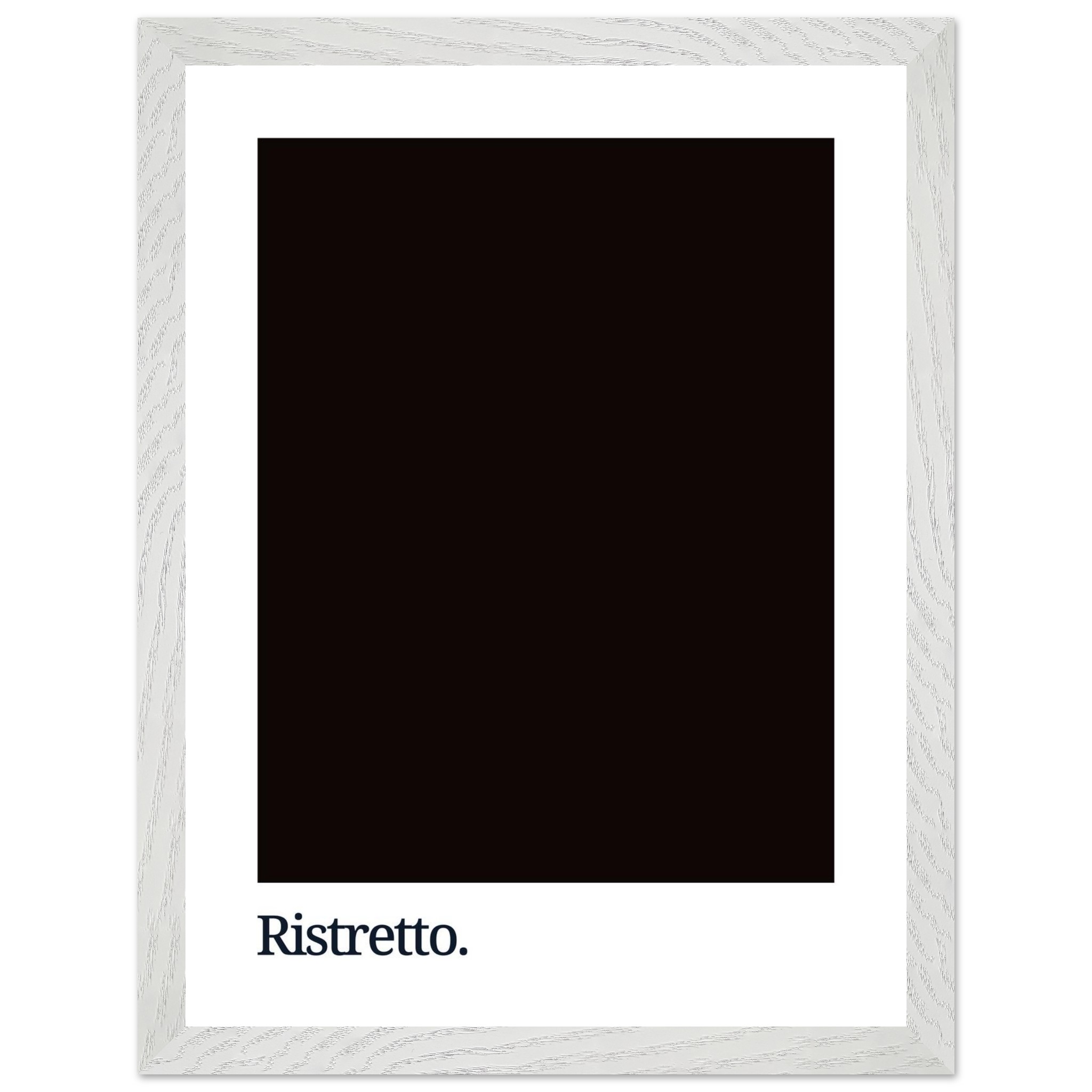 A dark coffee-colored poster print featuring the word "Ristretto." in white typography, framed in a light wood frame with a textured finish.