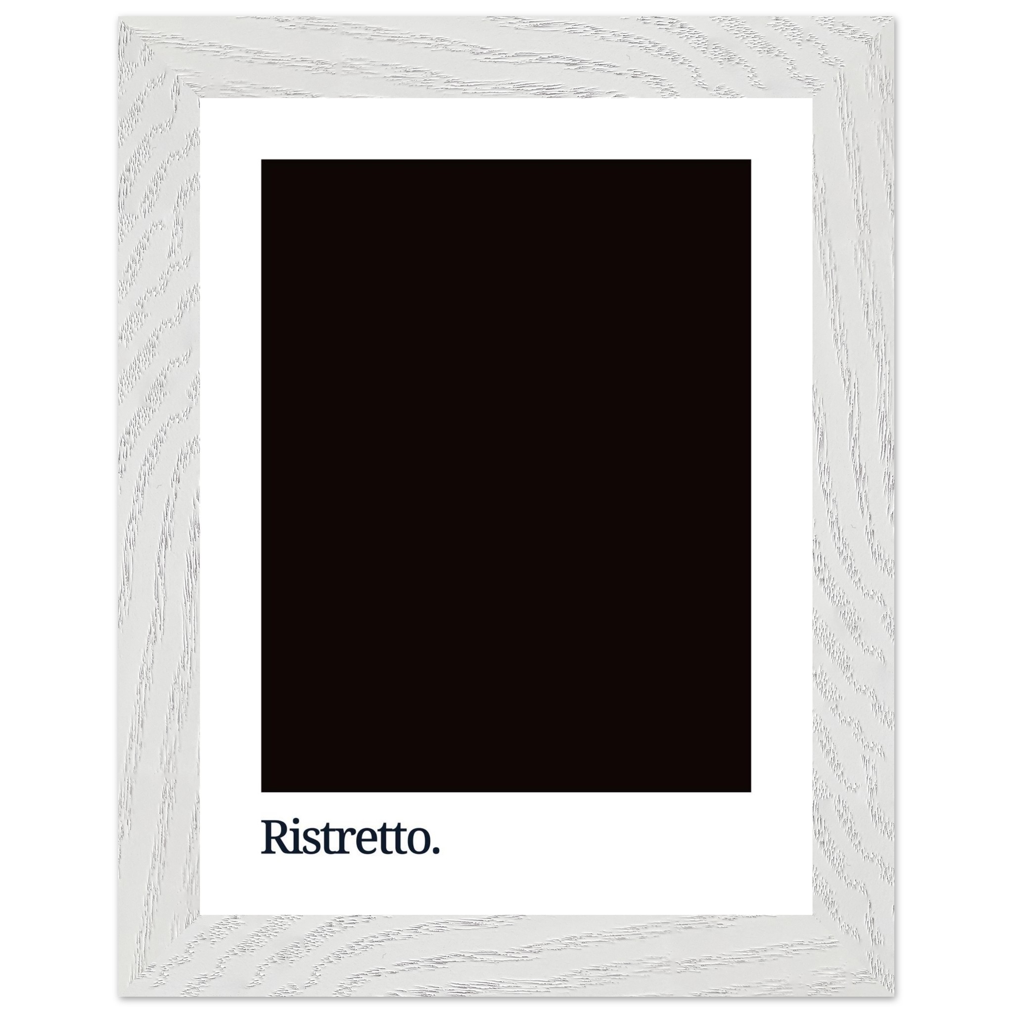 A framed poster featuring a solid dark coffee background with the word "Ristretto." printed in white typography at the bottom, set against a textured white frame.