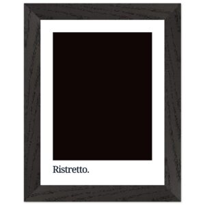 A framed poster featuring a solid dark coffee background with the word